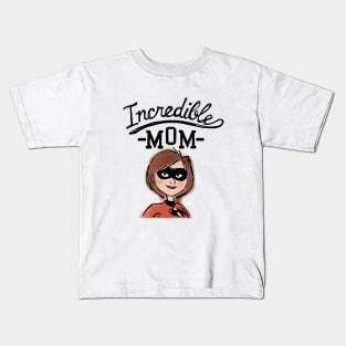 Incredible Mom Kids T-Shirt